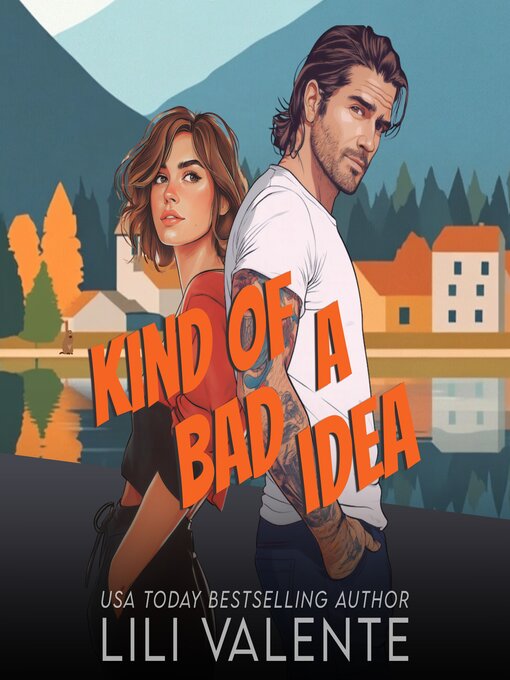 Title details for Kind of a Bad Idea by Lili Valente - Wait list